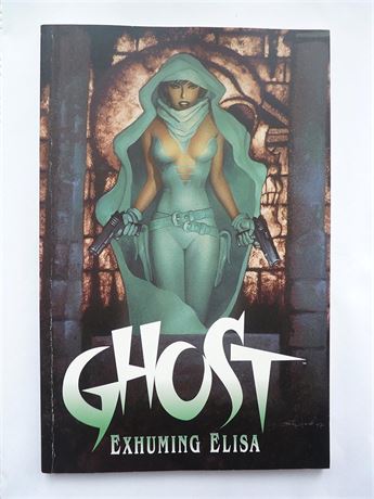 Ghost: Exhuming Elisa Paperback – Nov. 18 1997