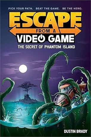 Escape from a Video Game: The Secret of Phantom Island (Volume 1) Paperback