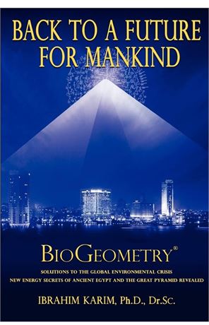 Back To a Future for Mankind: BioGeometry