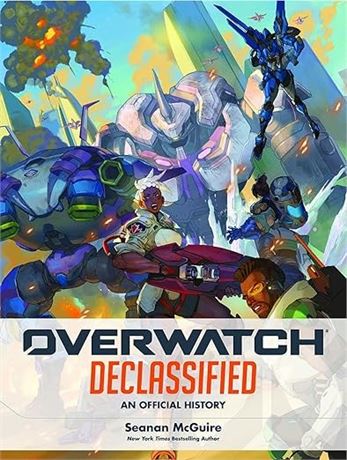 Overwatch: Declassified - An Official History Hardcover