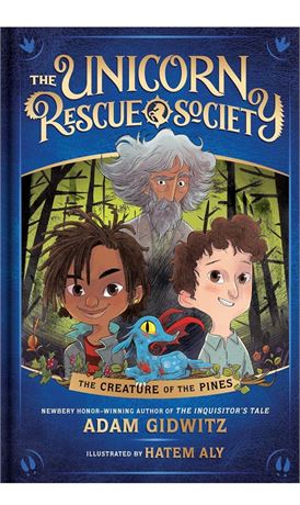 The Creature of the Pines (The Unicorn Rescue Society)