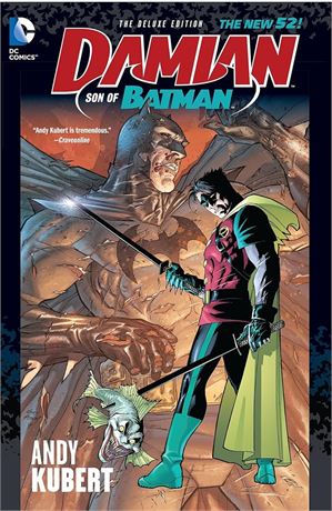 Damian: Son of Batman Deluxe Edition Hardcover – July 22 2014