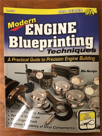 Modern Engine Blueprinting Techniques : a Practical Guide to Precision Engine Bu
